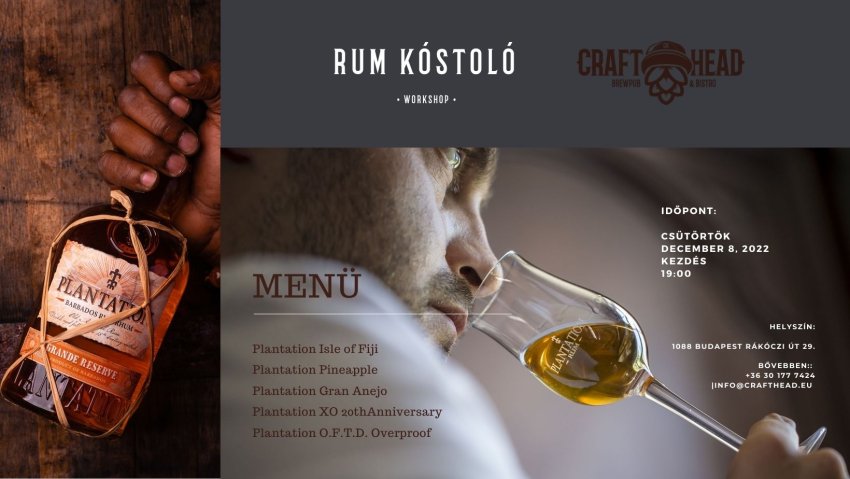 Plantation Rum Kóstoló Workshop 2022.december 8. -án