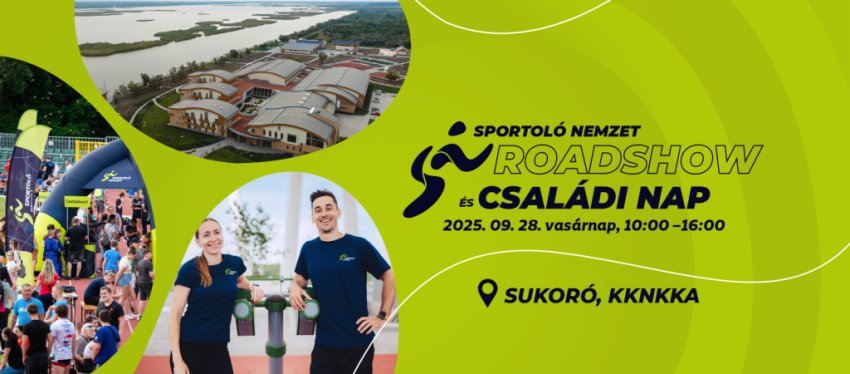 Sportoló Nemzet Roadshow és Családi Nap Sukorón