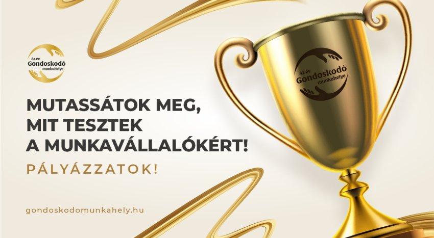 Keresik a leginkább gondoskodó munkahelyeket -indul a verseny!
