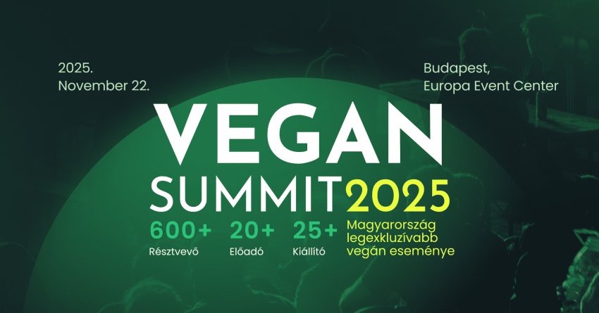 Európa legnagyobb vegán rendezvénye érkezik Budapestre