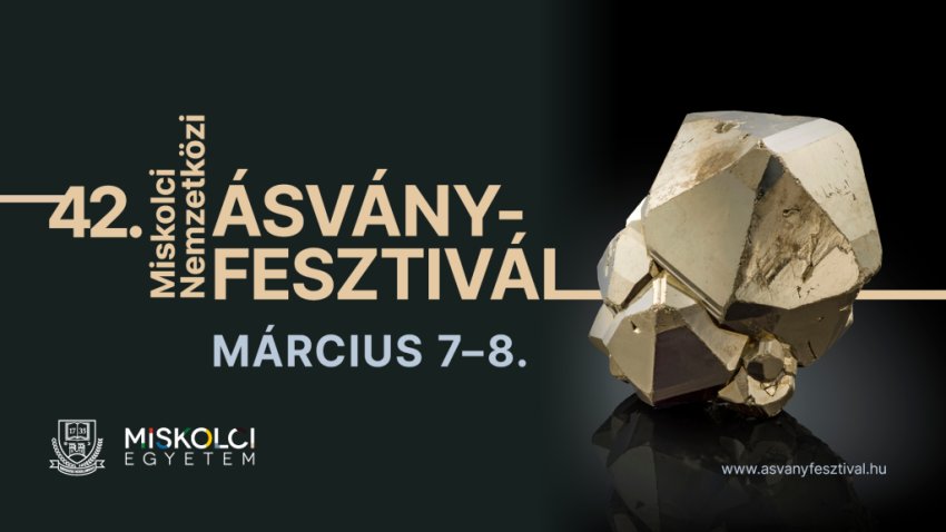 Miskolci Nemzetközi Ásványfesztivál 2026, 2 nap kincsvadászat a Miskolci Egyetemen