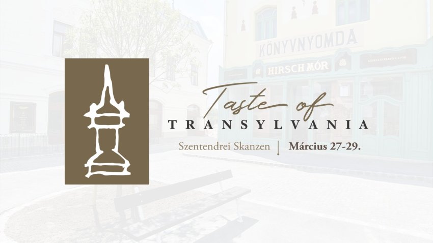 A Taste of Transylvania fesztivál először érkezik Szentendrére