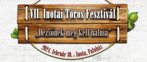 VII. Toros Fesztivál Inotán