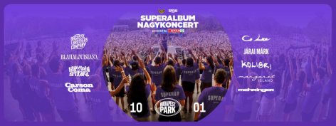 A Budapest Parkban debütál a Superalbum
