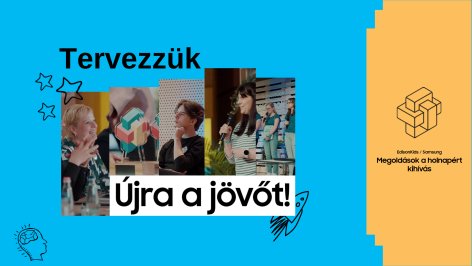 Újra startol a Megoldások a holnapért kihívás