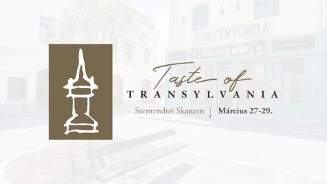 A Taste of Transylvania fesztivál először érkezik Szentendrére